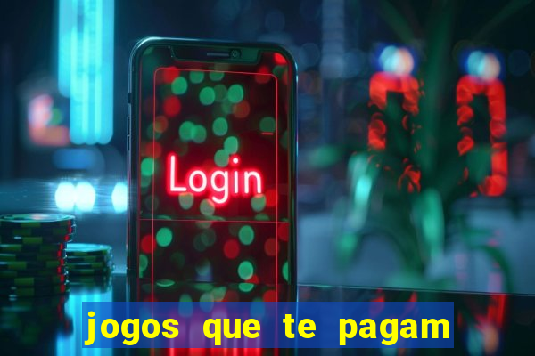 jogos que te pagam para jogar de verdade