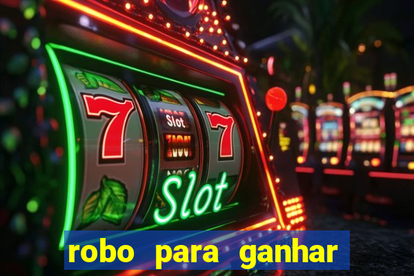 robo para ganhar no fortune tiger