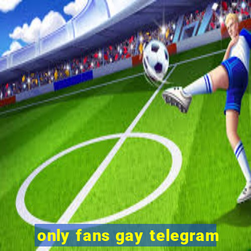 only fans gay telegram