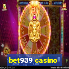 bet939 casino