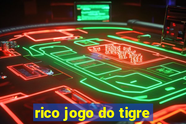 rico jogo do tigre