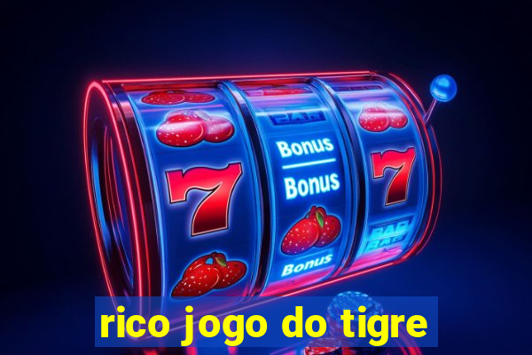 rico jogo do tigre