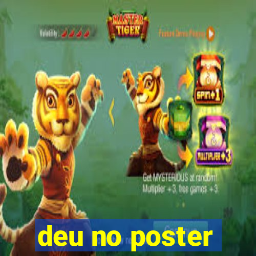 deu no poster