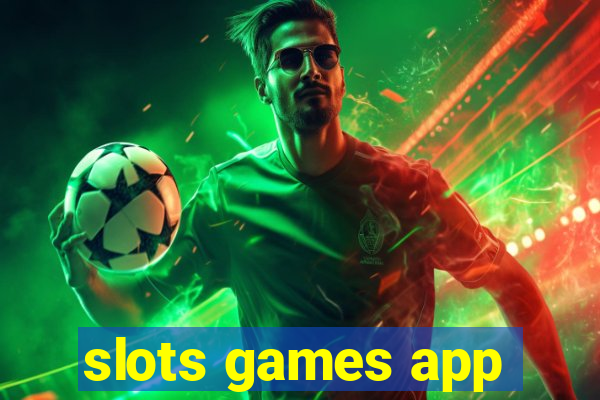 slots games app