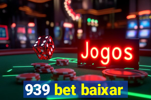 939 bet baixar