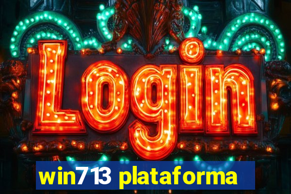 win713 plataforma