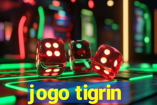 jogo tigrin