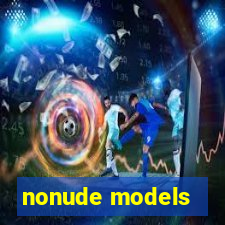 nonude models