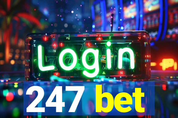 247 bet