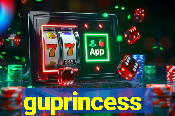 guprincess