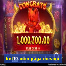 bet10.com paga mesmo