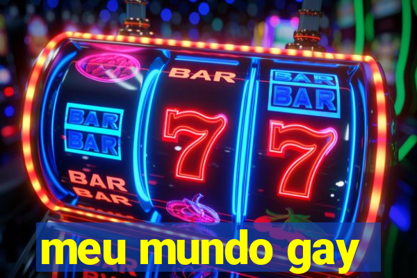 meu mundo gay