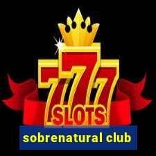 sobrenatural club