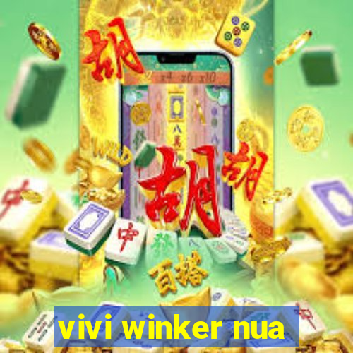 vivi winker nua