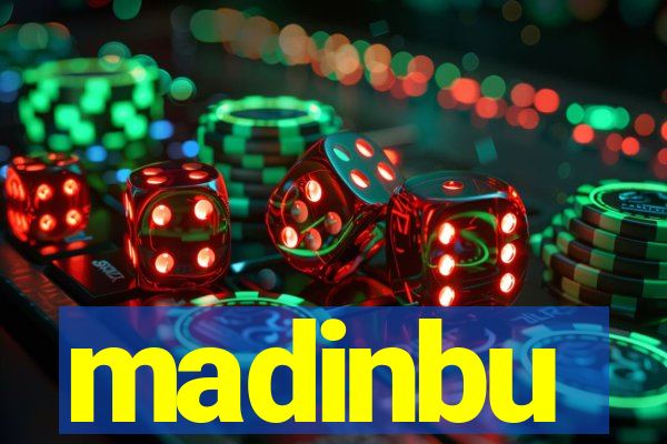 madinbu