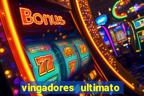 vingadores ultimato completo dublado gratis