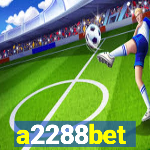 a2288bet