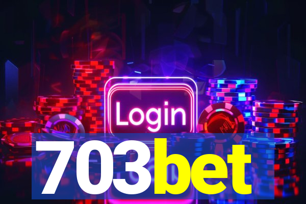 703bet