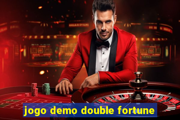 jogo demo double fortune