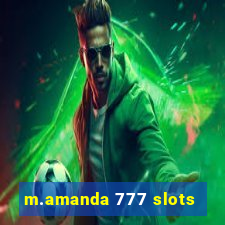 m.amanda 777 slots