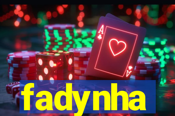 fadynha