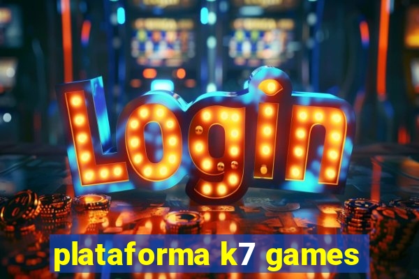 plataforma k7 games