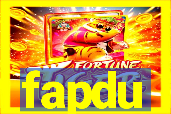 fapdu