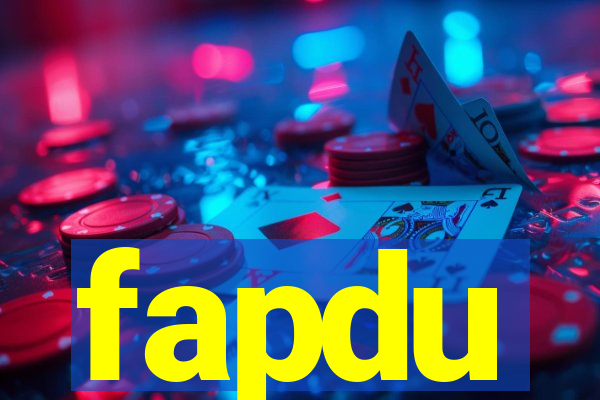 fapdu