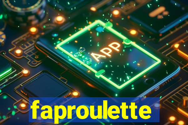 faproulette