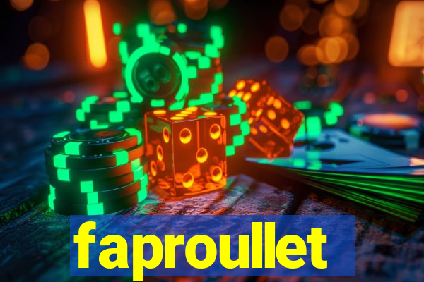 faproullet