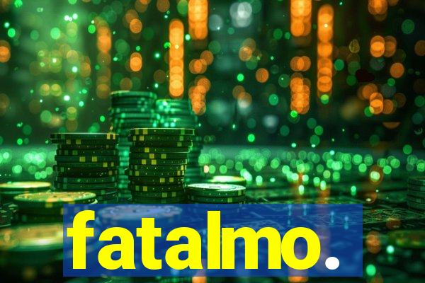 fatalmo.