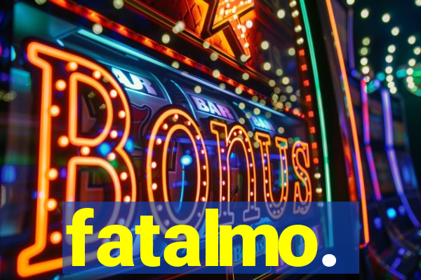 fatalmo.