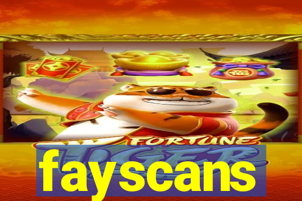 fayscans