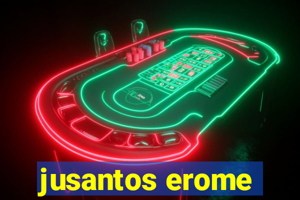 jusantos erome