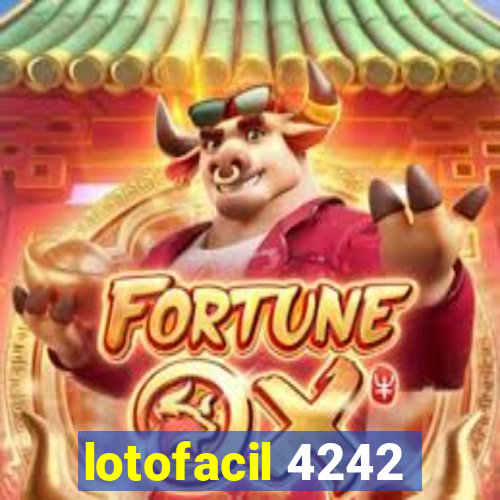 lotofacil 4242