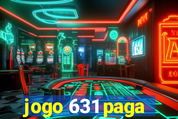 jogo 631 paga