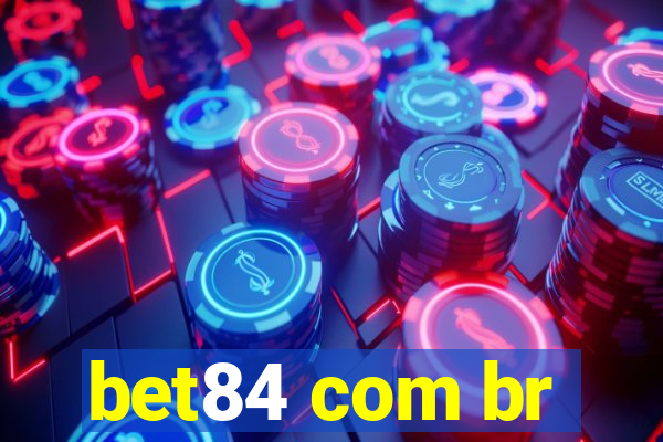 bet84 com br