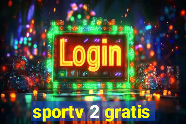 sportv 2 gratis