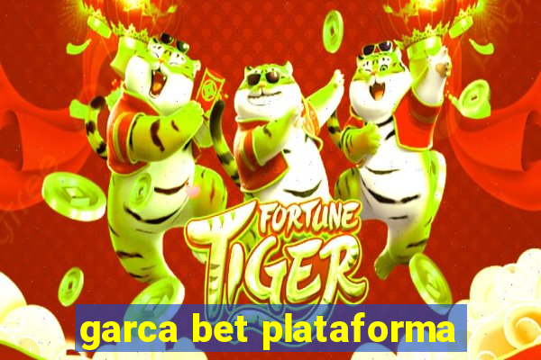 garca bet plataforma