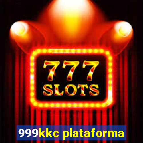 999kkc plataforma