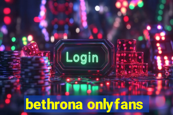 bethrona onlyfans