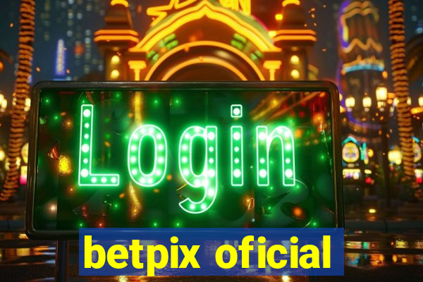 betpix oficial