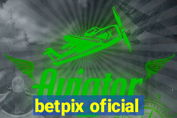 betpix oficial