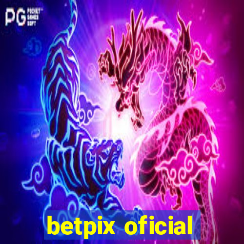 betpix oficial