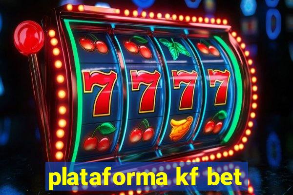 plataforma kf bet