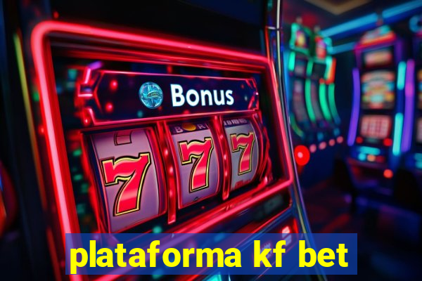 plataforma kf bet