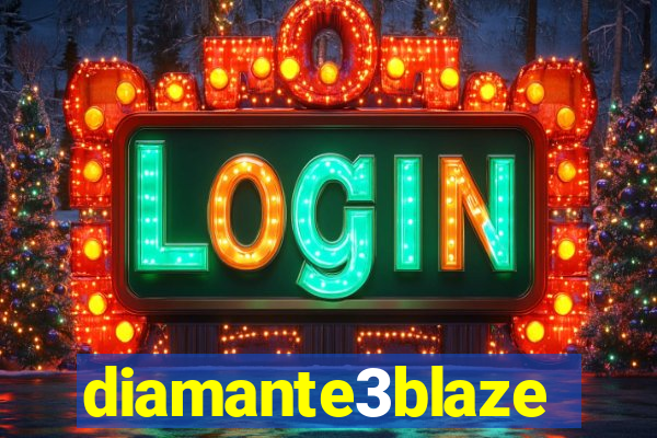 diamante3blaze