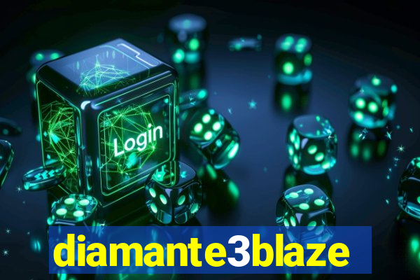 diamante3blaze