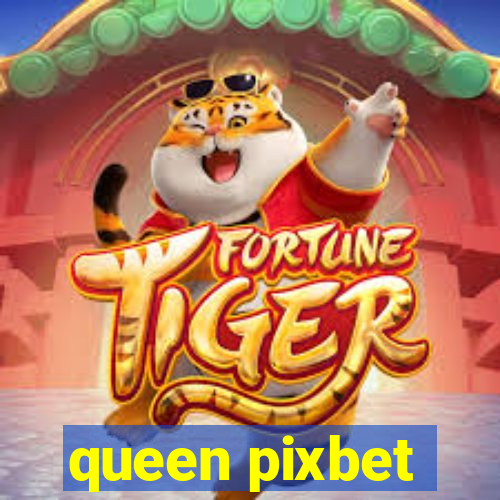 queen pixbet