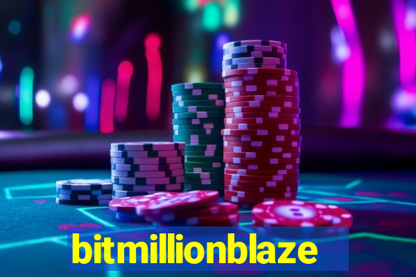 bitmillionblaze